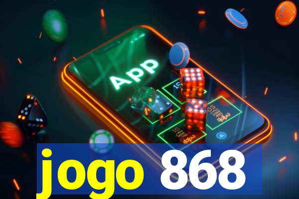 jogo 868